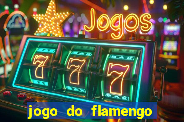 jogo do flamengo multi canais